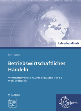 Feist / Lüpertz | Lehrerhandbuch/ Betriebswirtschaftliches Handeln | Buch | 978-3-7585-9161-7 | sack.de