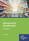 Berner / Beck |  Berner, S: Schwerpunkt Einzelhandel Schuljahr 1 | Buch |  Sack Fachmedien