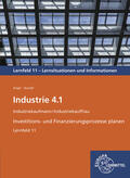 Engel / Stumpf |  Industrie 4.1, Investitions- und Finanzierungsprozesse planen, LF 11 | Buch |  Sack Fachmedien
