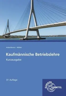 Krohn / Müller / Kurtenbach |  Kaufmännische Betriebslehre Kurzausgabe | Buch |  Sack Fachmedien