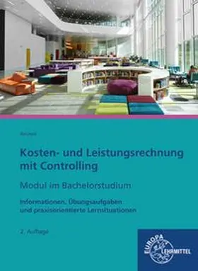 Reichelt |  Kosten- und Leistungsrechnung mit Controlling - Modul im Bachelorstudium | Buch |  Sack Fachmedien