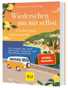 Pignitter |  Wiedersehen mit mir selbst zwischen Pasta und Limoncello | Buch |  Sack Fachmedien