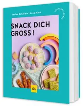 Schäflein / Merz |  Snack dich groß! | Buch |  Sack Fachmedien