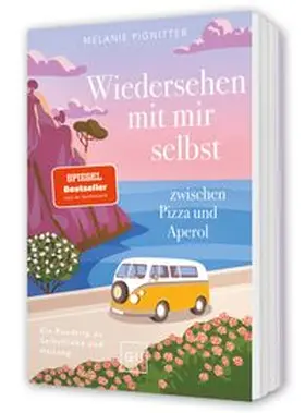 Pignitter |  Wiedersehen mit mir selbst zwischen Pizza und Aperol | Buch |  Sack Fachmedien
