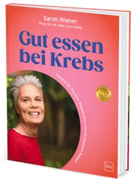 Wiener / Selig |  Gut essen bei Krebs | Buch |  Sack Fachmedien