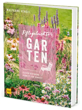 Hensel |  Pflegeleichter Garten | Buch |  Sack Fachmedien