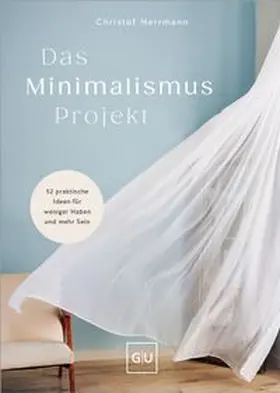 Herrmann |  Das Minimalismus-Projekt | Buch |  Sack Fachmedien