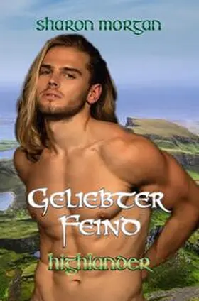Morgan |  Geliebter Feind | Buch |  Sack Fachmedien