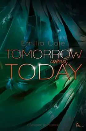 Cole |  Tomorrow comes Today | Buch |  Sack Fachmedien