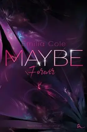 Cole |  Maybe Forever | Buch |  Sack Fachmedien