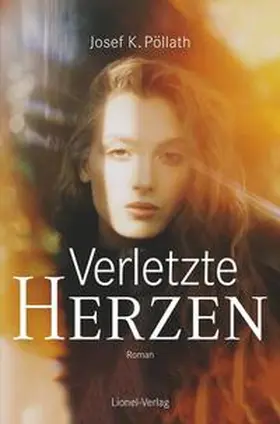Pöllath |  Verletzte Herzen | Buch |  Sack Fachmedien