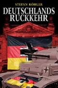 Köhler |  Deutschlands Rückkehr | eBook | Sack Fachmedien