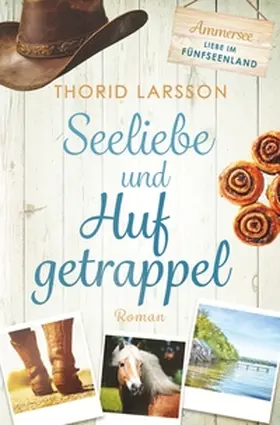 Larsson |  Seeliebe und Hufgetrappel | Buch |  Sack Fachmedien