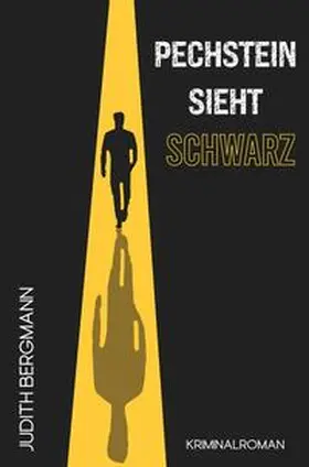 Bergmann |  Pechstein sieht schwarz | Buch |  Sack Fachmedien