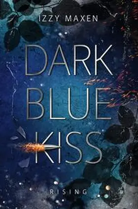 Maxen |  Dark Blue Kiss: Rising | Buch |  Sack Fachmedien