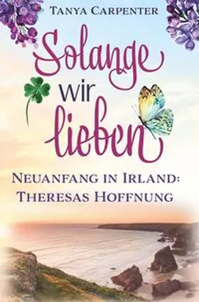 Carpenter |  Solange wir lieben | Buch |  Sack Fachmedien