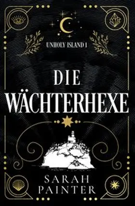 Painter |  Die Wächterhexe | Buch |  Sack Fachmedien