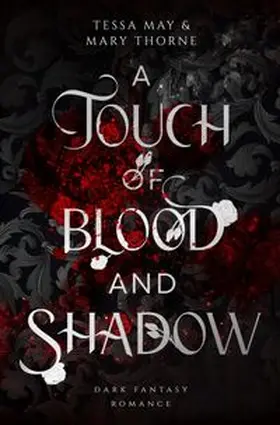 May / Thorne |  A Touch of Blood and Shadow | Buch |  Sack Fachmedien