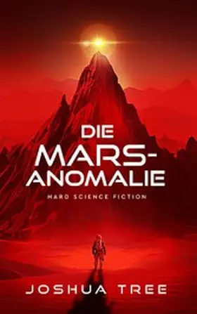 Tree |  Die Mars-Anomalie | eBook | Sack Fachmedien