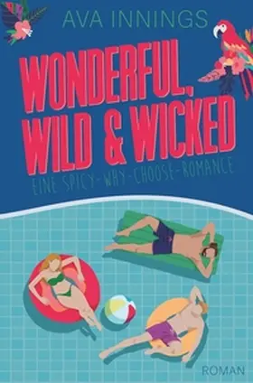 Innings |  Wonderful, wild & wicked | Buch |  Sack Fachmedien