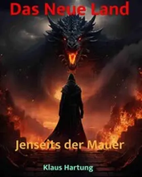 Hartung |  Das Neue Land: Jenseits der Mauer | eBook | Sack Fachmedien