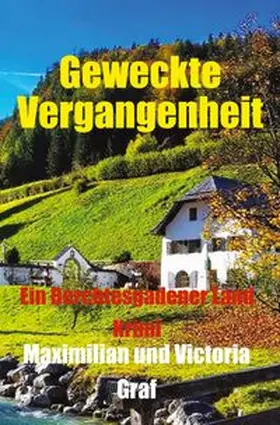Graf |  Geweckte Vergangenheit | Buch |  Sack Fachmedien