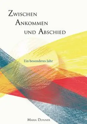 Donner |  Zwischen Ankommen und Abschied | Buch |  Sack Fachmedien