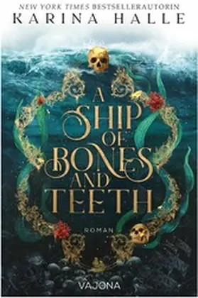 Halle | A Ship Of Bones And Teeth | E-Book | www.sack.de
