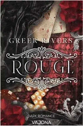 Rivers |  ROUGE: A Dark Retelling | eBook | Sack Fachmedien