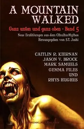 Samuels / Files / Hughes |  A MOUNTAIN WALKED - Ganz unten und ganz oben, Band 5 | eBook | Sack Fachmedien