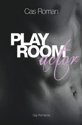 Roman |  Play Room Actor | Buch |  Sack Fachmedien