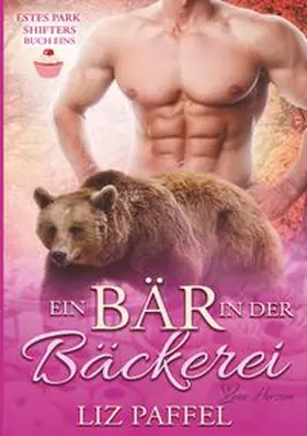 Paffel |  Ein Bär in der Bäckerei | Buch |  Sack Fachmedien