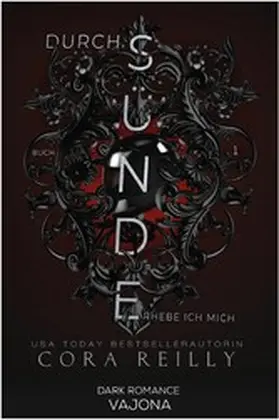 Reilly |  Durch Sünde erhebe ich mich - Buch 1 | eBook | Sack Fachmedien