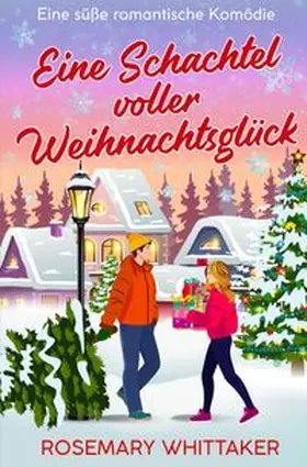 Whittaker |  Eine Schachtel voller Weihnachtsglück | Buch |  Sack Fachmedien
