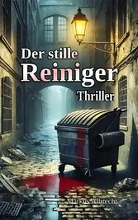 Albrecht |  Der stille Reiniger | eBook | Sack Fachmedien