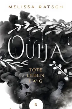 Ratsch |  Ouija - Tote leben ewig | Buch |  Sack Fachmedien