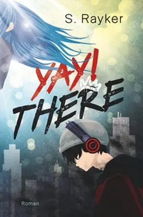Rayker / Rüther |  Yay!There | Buch |  Sack Fachmedien