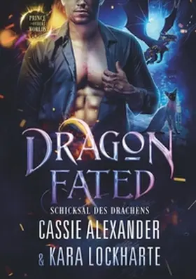 Alexander / Lockharte |  Dragon Fated | Buch |  Sack Fachmedien