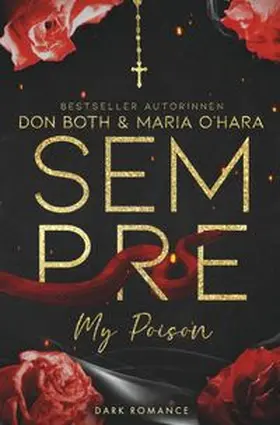 Both / O'Hara |  Sempre - My Poison | Buch |  Sack Fachmedien