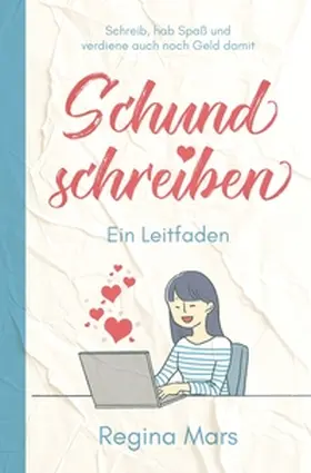 Mars |  Schund schreiben | Buch |  Sack Fachmedien