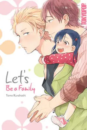 Kurahashi / Adolf |  Let's be a Family | Buch |  Sack Fachmedien