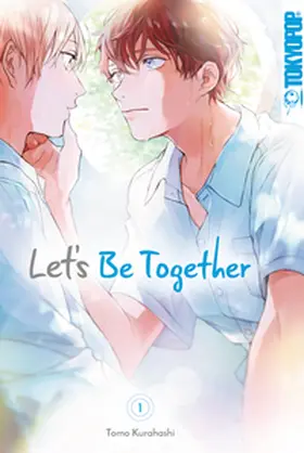 Kurahashi / Adolf |  Let's be Together 01 | Buch |  Sack Fachmedien
