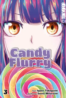 Takegushi / Mitarashi |  Candy Flurry 03 | Buch |  Sack Fachmedien