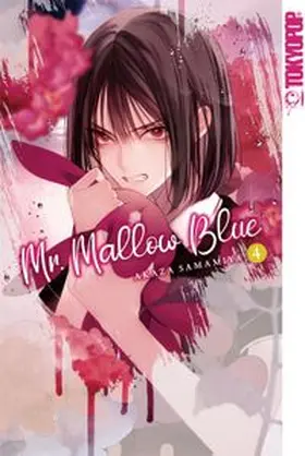 Samamiya |  Mr. Mallow Blue, Band 04 | eBook | Sack Fachmedien