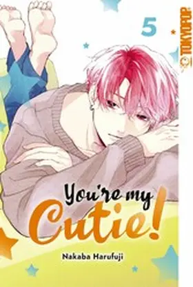 Harufuji |  You're my Cutie!, Band 05 | eBook | Sack Fachmedien