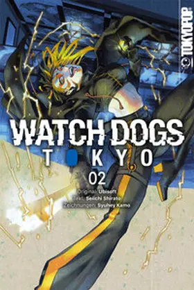 Shirato / Kamo / Ubisoft |  Watch Dogs Tokyo, Band 02 | eBook | Sack Fachmedien