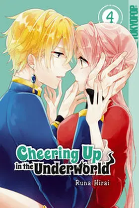 Hirai |  Cheering Up in the Underworld, Band 04 | eBook | Sack Fachmedien
