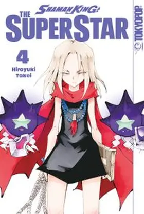 Takei |  Shaman King - The Superstar, Band 04 | eBook | Sack Fachmedien