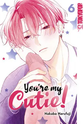 Harufuji |  You're my Cutie, Band 06 | eBook | Sack Fachmedien
