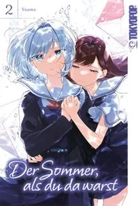 Yuama |  Der Sommer, als du da warst, Band 02 | eBook | Sack Fachmedien